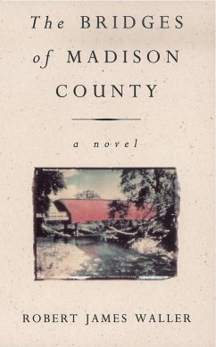 The Bridges of Madison County - Waller, Robert J.