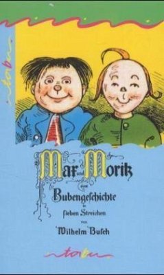 Max und Moritz - Busch, Wilhelm