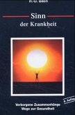 Sinn der Krankheit Sinn der Krankheit