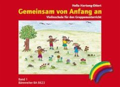 Gemeinsam von Anfang an, Violinschule - Hartung-Ehlert, Hella