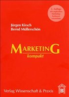 Marketing kompakt - Kirsch, Jürgen / Müllerschön, Bernd