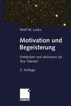 Motivation & Begeisterung - Lasko, Wolf W.
