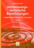 Vermessungstechnische Berechnungen Vermessungstechnische Berechnungen