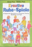 Kreative Ruhe-Spiele Kreative Ruhe-Spiele