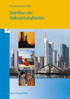 Grundkurs der Volkswirtschaftslehre - Hartmann, Gernot B.;Richard, Willi;Boller, Eberhard