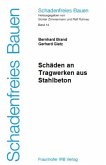 Schäden an Tragwerken aus Stahlbeton. Schäden an Tragwerken aus Stahlbeton.