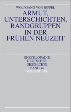 Armut, Unterschichten, Randgruppen in der frühen Neuzeit - Hippel, Wolfgang von