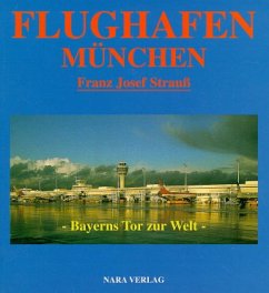 Flughafen München, Franz Josef Strauß