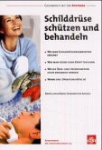 Schilddrüse schützen und behandeln