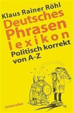Deutsches Phrasenlexikon - Röhl, Klaus R.