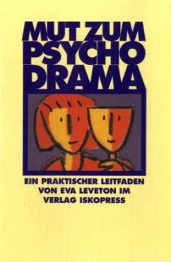 Mut zum Psychodrama - Leveton, Eva