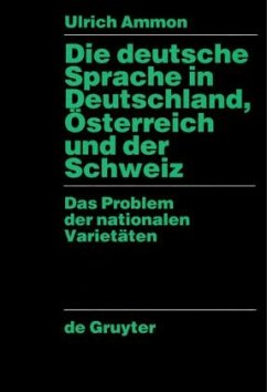 Die deutsche Sprache in Deutschland, Österreich und der Schweiz - Ammon, Ulrich