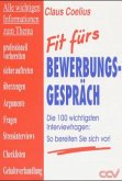 Fit fürs Bewerbungsgespräch Fit fürs Bewerbungsgespräch