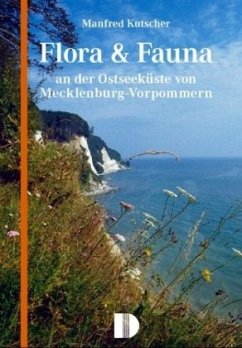 Flora & Fauna an der Ostseeküste von Mecklenburg-Vorpommern - Kutscher, Manfred