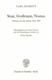 Staat, Großraum, Nomos Staat, Großraum, Nomos