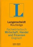 Langenscheidt Fachwörterbuch Wirtschaft/Handel/Finanzen. Englisch-Deutsch/Deutsch-Englisch