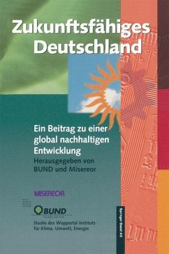Zukunftsfähiges Deutschland - Bleischwitz, Raimund; Loske, Reinhard