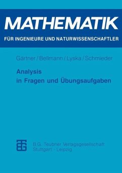 Analysis in Fragen und Übungsaufgaben - Gärtner, Karl-Heinz; Schmieder, Roland; Lyska, Werner; Bellmann, Margitta