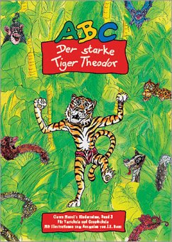 Cover ABC - Der starke Tiger Theodor, neue Rechtschreibung