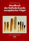 Allgemeiner und methodischer Teil, mit Hauptschlüssel zu den Familien / Handbuch der Gefiederkunde europäischer Vögel, in 10 Bdn. Bd.1