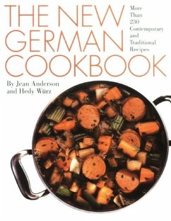 The New German Cookbook - Anderson, Jean; Würz, Hedy