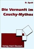 Die Vernunft im Cauchy-Mythos