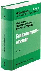 Einkommensteuer - Niemeier, Gerhard / Schlierenkämper, Klaus-Peter / Schnitter, Georg / Wendt, Wilhelm