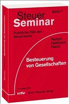 Steuer-Seminar Besteuerung von Gesellschaften - Pietsch, Reinhart / Hottmann, Jürgen / Fanck, Bernfried