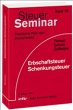 Steuer-Seminar<br/>Erbschaftsteuer/Schenkungsteuer - Bild 1