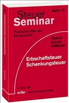 Steuer-Seminar<br/>Erbschaftsteuer/Schenkungsteuer - Pietsch, Reinhart / Schulz, Burghard / Zeilfelder, Barbara