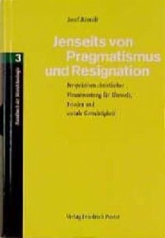 Jenseits von Resignation und Pragmatismus / Handbuch der Moraltheologie Bd.3 - Römelt, Josef