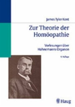 Zur Theorie der Homöopathie - Kent, James T.