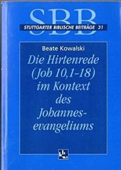 Cover Die Hirtenrede (Joh 10,1-18) im Kontext des Johannesevangeliums