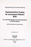 Psychoedukatives Training für schizophrene Patienten (PTS)