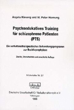 Psychoedukatives Training für schizophrene Patienten (PTS) - Hornung, Peter W;Kieserg, Angela