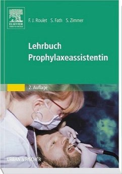 Lehrbuch Prophylaxeassistentin - Roulet, J F