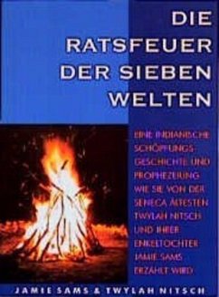 Die Ratsfeuer der sieben Welten - Sams, Jamie;Nitsch, Twylah