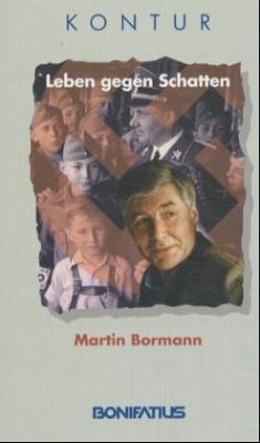 Leben gegen Schatten - Bormann, Martin