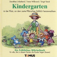 Kindergarten - Unbehend, Dorothea;Wilbrand, Irene;Tanck, Birgit