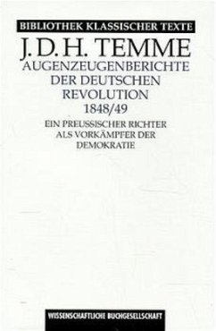 Augenzeugenberichte der deutschen Revolution 1848/49 - Temme, J D