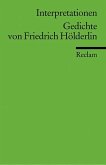 Interpretationen. Gedichte von Friedrich Hölderlin