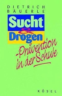 Cover Suchtprävention und Drogenprävention in der Schule