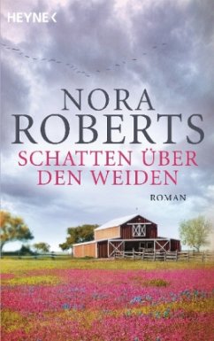 Schatten über den Weiden - Roberts, Nora