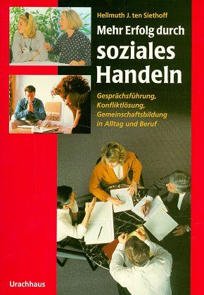 Mehr Erfolg durch soziales Handeln Mehr Erfolg durch soziales Handeln