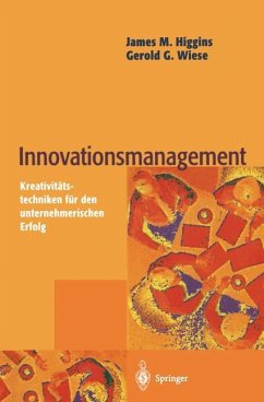 Innovationsmanagement - Higgins, James M.;Wiese, Gerold G.