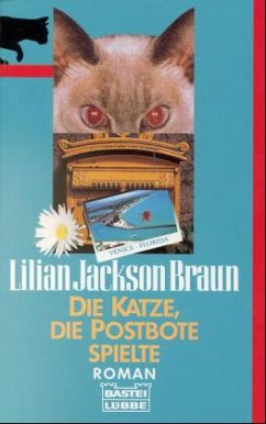 Die Katze, die Postbote spielte - Braun, Lilian Jackson