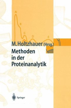Methoden in der Proteinanalytik - Holtzhauer, Martin (Hrsg.)