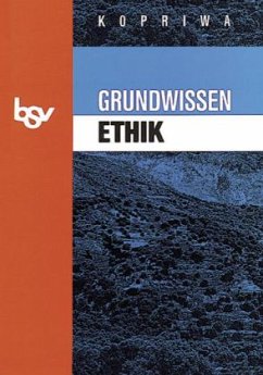 Grundwissen Ethik - Kopriwa, Dieter