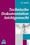 Technische Dokumentation leichtgemacht - Hahn, Hans P.
