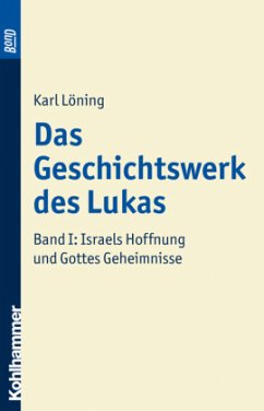 Das Geschichtswerk des Lukas - Löning, Karl